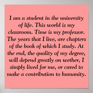 Ich bin Student an der Universität des Lebens. Die Poster