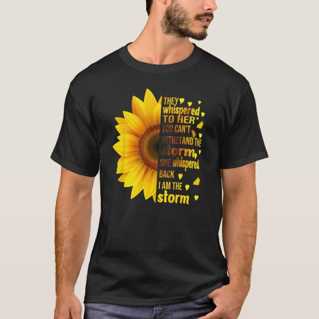 Ich bin stürmisch, dass sie zu ihren Sonnenblumenw T-Shirt (Vorderseite)