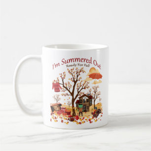 Ich bin Summered heraus, das zum Fall - Kaffeetasse