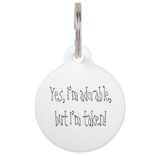 Ich bin süß aber vergeben Lustige Kontaktinfos Haustiermarke