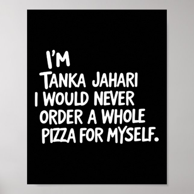 Ich bin Tanka Jahari, aber ich würde nie einen gan Poster (Vorne)