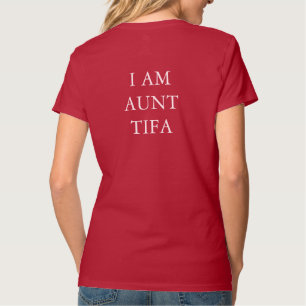 Ich bin Tante Tifa T - Shirt