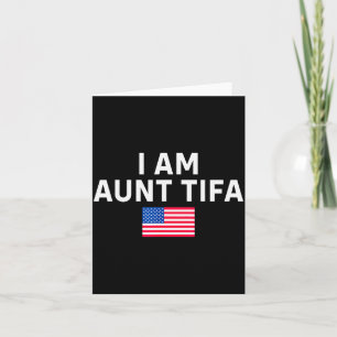 Ich bin Tante Tifa _ Tante Tifa Lustige Tante Tifa Karte