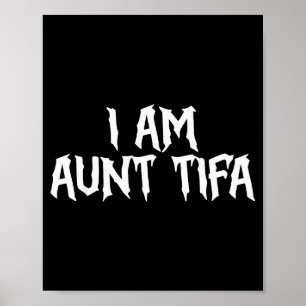 Ich bin Tante Tifa Tante Tifa Lustige Tante Tifa T Poster