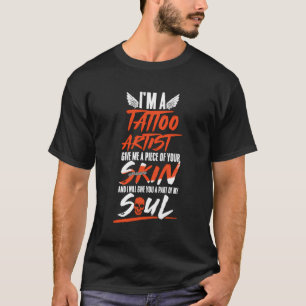 Ich bin Tattoo-Künstler geben mir Frieden von Ihre T-Shirt