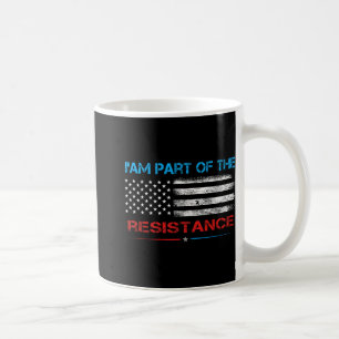 Ich bin Teil des Widerstands gegen Trump Kaffeetasse