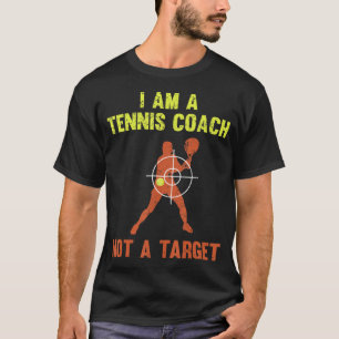 Ich bin Tennislehrer und kein Tennisspieler T-Shirt