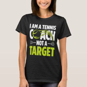 Ich bin Tennistrainer und kein Tennisspieler 10 T-Shirt