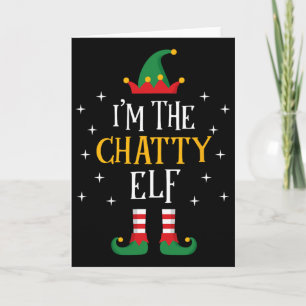Ich bin The Chatty Elf T Shirt Funny Xmas Geschenk Karte