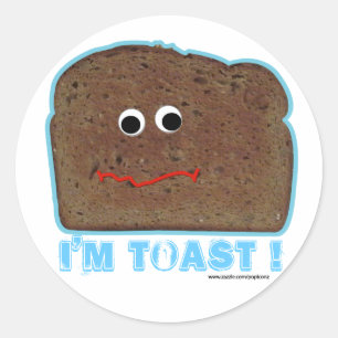 Ich bin Toast! Humorale Parodie Runder Aufkleber