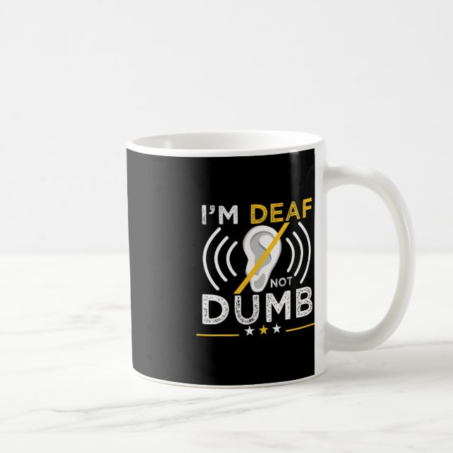 Ich bin tot. Nicht dumm. ASL Deaf Sign Language De Kaffeetasse (Rechts)