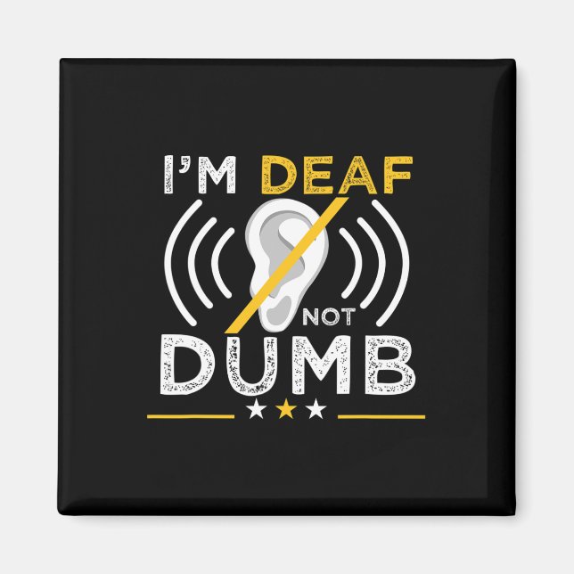 Ich bin tot. Nicht dumm. ASL Deaf Sign Language De Magnet (Vorne)