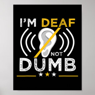 Ich bin tot. Nicht dumm. ASL Deaf Sign Language De Poster