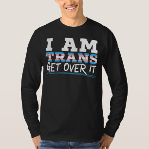 Ich bin Trans, die sich über den Regenbogen-Pride- T-Shirt