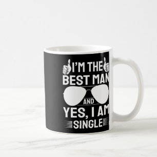 Ich bin Trauzeuge Hochzeit Trauzeuge Funny Bridal Kaffeetasse