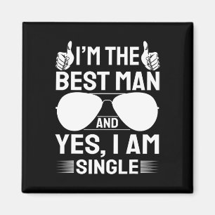 Ich bin Trauzeuge Hochzeit Trauzeuge Funny Bridal Magnet