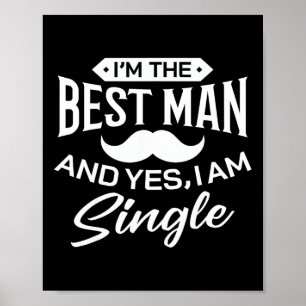 Ich bin Trauzeuge Hochzeit Trauzeuge Funny Bridal Poster