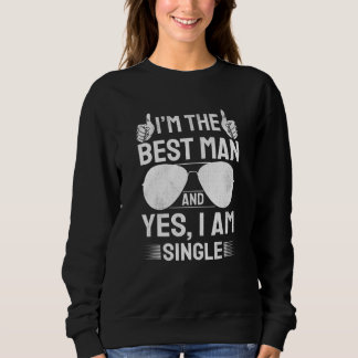 Ich bin Trauzeuge Hochzeitsbrautjungfer Brautjun Sweatshirt