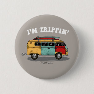 Ich bin Trippin' Button