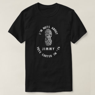 Ich bin über Jimmy Carterwahl 1976 Nuts T-Shirt