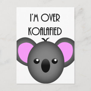 Ich bin über Koalafied - Funny Koala Animal Pun Postkarte