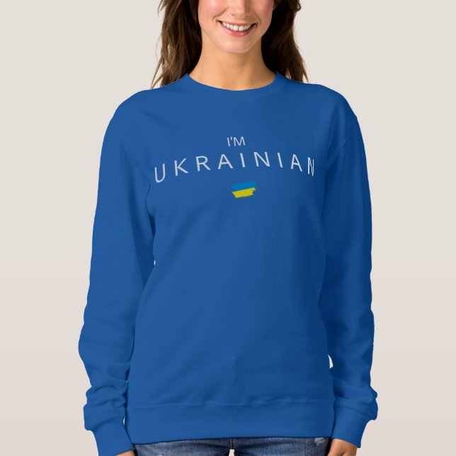 Ich bin Ukrainerin, das Sweatshirt mit Flagge (Vorderseite)