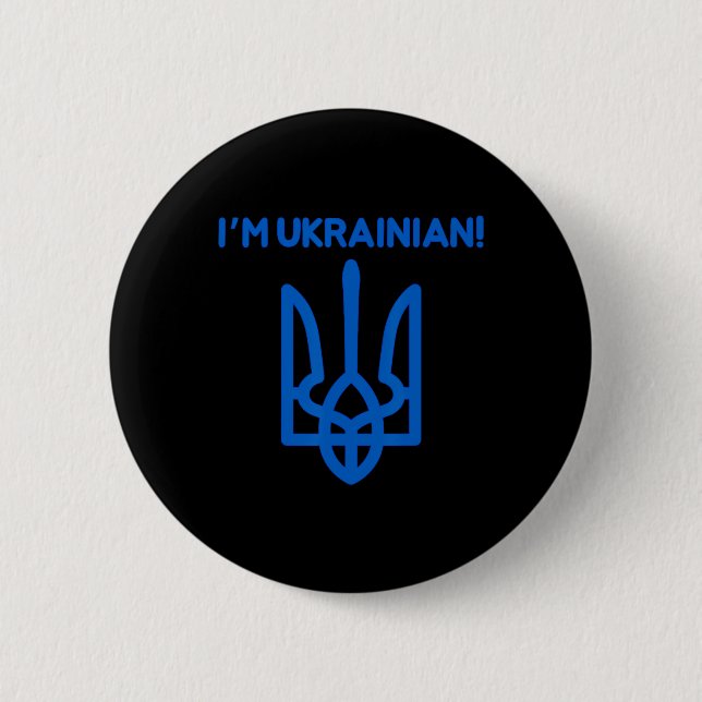 Ich bin ukrainisch Ukraine Wappen Ukrainische Mach Button (Vorderseite)