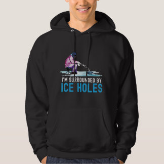 Ich bin umgeben von Eisholzfischerei Hoodie