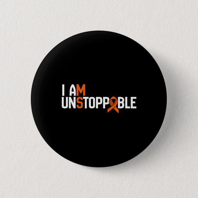 Ich bin unaufhaltsam Multiple Sklerose Frau Awaren Button (Vorderseite)