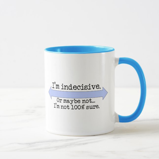 Ich bin unentschlossene Tasse (Rechts)