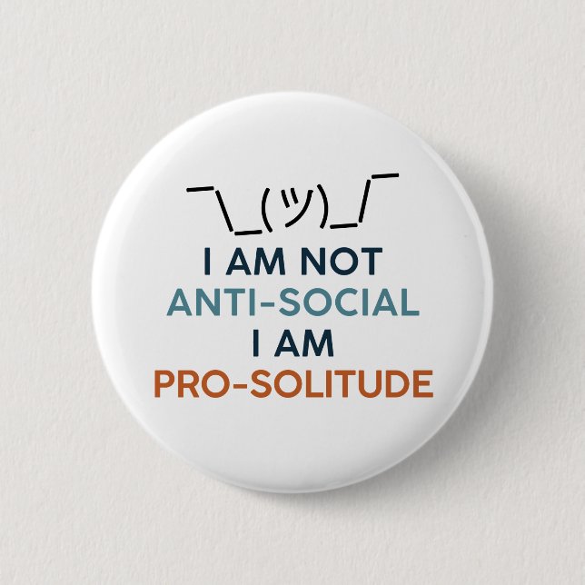 Ich bin unsozial und einsam. Introvert Button (Vorderseite)