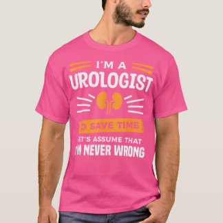 Ich bin Urologe, um die Zeit Retten, in der ich ni T-Shirt