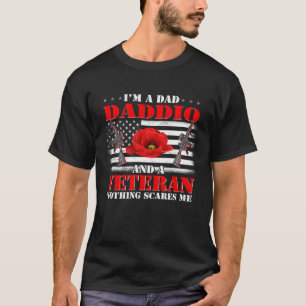 Ich bin Vater Daddio und Veteran nichts stört mich T-Shirt