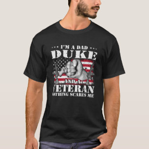 Ich bin Vater Duke und Veteran nichts stört mich F T-Shirt