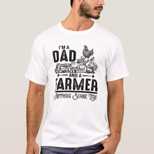 Ich bin Vater und Bauer   Landwirtschaft T-Shirt