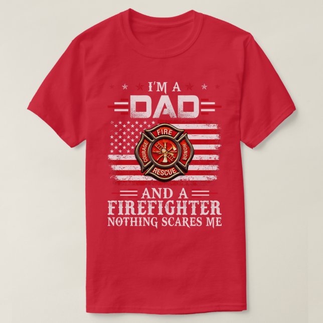 Ich bin Vater und Feuerwehrmann, nichts macht mir  T-Shirt (Design vorne)