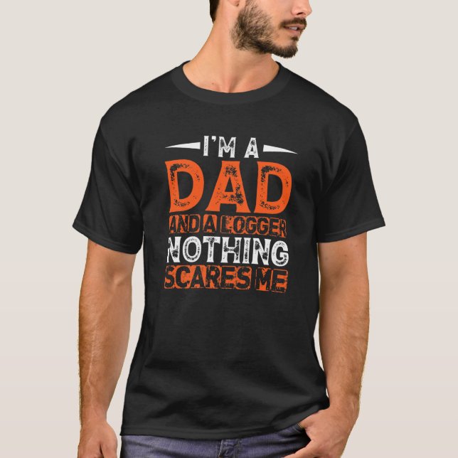 Ich bin Vater und Logger nichts stört mich Chainsa T-Shirt (Vorderseite)