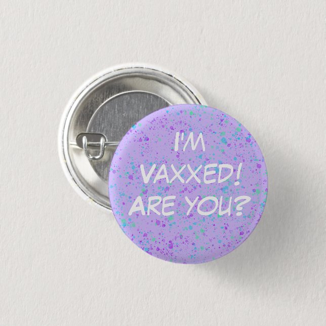 Ich bin Vaxxed! Bist du's? Button-On-Taste Button (Vorne & Hinten)