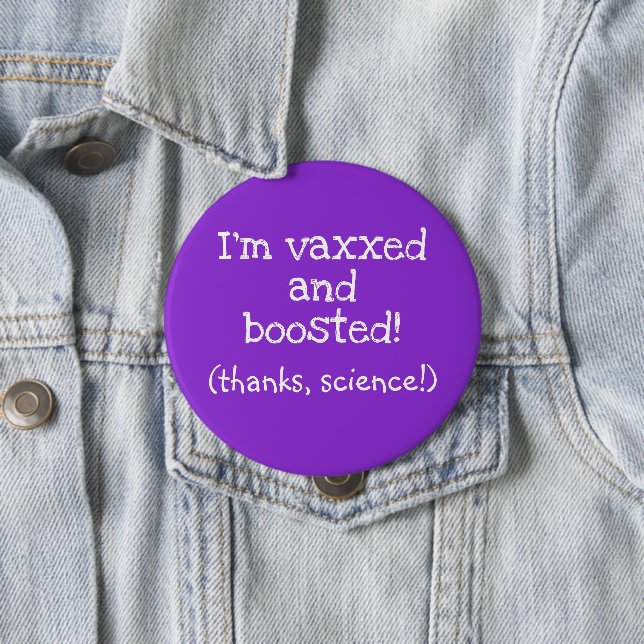 Ich bin Vaxxed und Boosted (Dank an die Wissenscha Button (Beispiel)