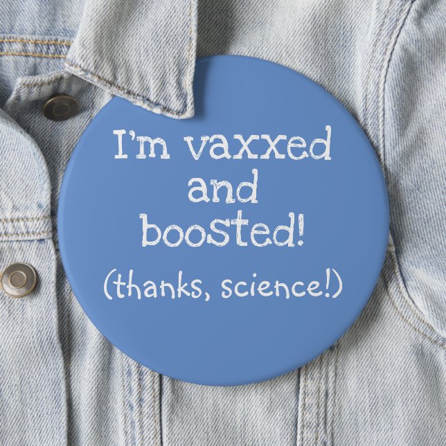 Ich bin Vaxxed und Boosted (Dank an die Wissenscha Button (Beispiel)