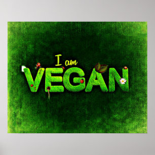 Ich bin Vegan mit einer grasbewachsenen Naturstruk Poster