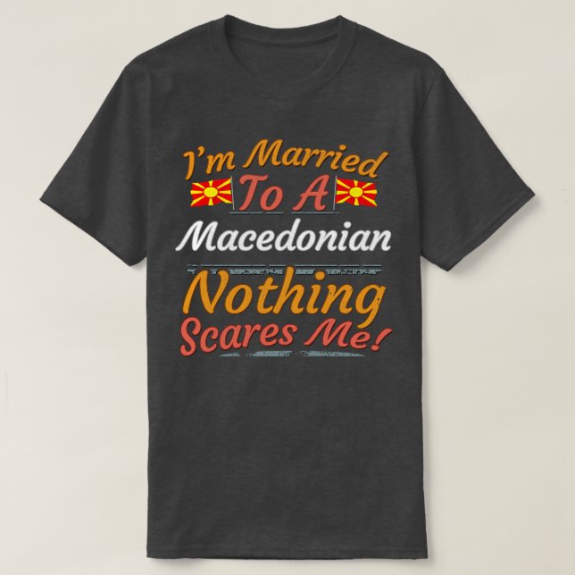 Ich bin Verheiratet auf ein mazedonisches Geschenk T-Shirt (Design vorne)
