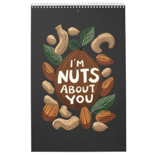 Ich bin verrückt nach dir - Funny Nut Lovers Desig Kalender