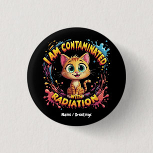 Ich bin verunreinigt mit Strahlung japanischen Cat Button