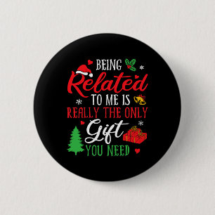 Ich bin verwandt - Funny Christmas Family Weihnach Button