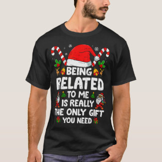 Ich bin verwandt mit lustigen Weihnachts-Weihnacht T-Shirt