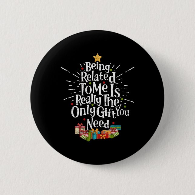 Ich bin verwandt mit mir Funny Christmas Xmas Fami Button (Vorderseite)