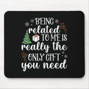Ich bin verwandt mit mir Spaß Weihnachten Familie Mousepad