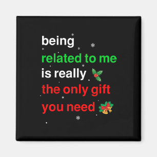 Ich bin verwandt Weihnachts Funny Family Xmas Wo Magnet