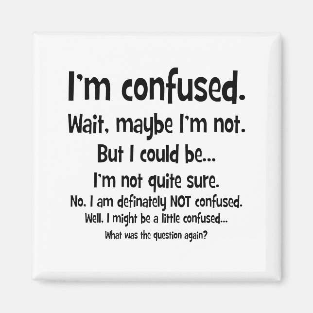 Ich bin verwirrt... magnet (Vorne)